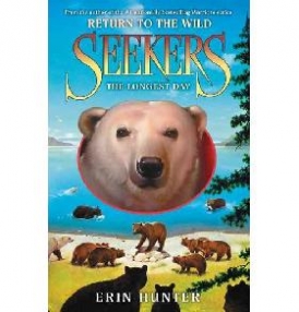 Hunter Erin Seekers: Return to the Wild #6: The Longest Day 
