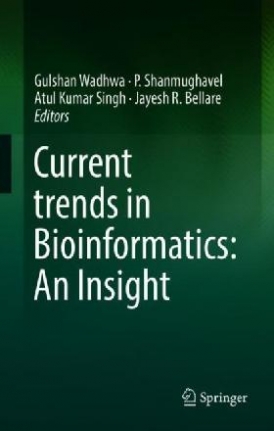 Wadhwa, Gulshan. Current trends in bioinformatics : 