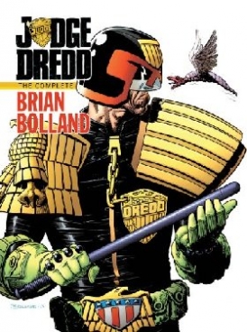 Bolland Brian, Wagner John Judge Dredd: The Complete Brian Bolland 
