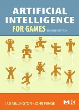 John, Ian, Millington, Funge Artificial Intelligence for Games 