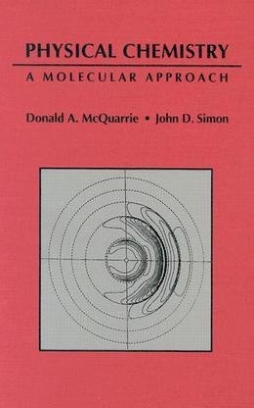John D., Mcquarrie, Donald A. Simon Physical chemistry 