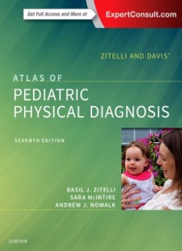 Andrew, Zitelli, Basil J. Mcintire, Sara C. Nowalk Zitelli and davis' atlas of pediatric physical diagnosis 7e 