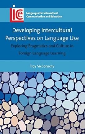 Troy, Mcconachy Developing intercultural perspectives on language use 