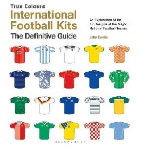 John Devlin International Football Kits: The Definitive Guide 