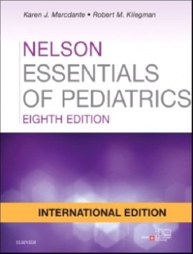 Karen Marcdante, Robert Kliegman Nelson  Essentials of  Pediatrics, 8 ed.  International  Edition 