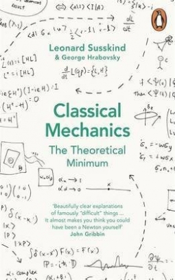 Leonard Susskind and George Hrabovksy Classical Mechanics 