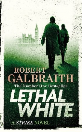 Robert Galbraith Lethal White 