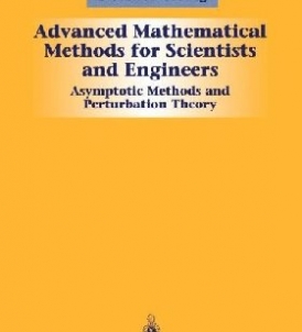 Bender, Carl M. (washington University, Usa) Orsza Advanced mathematical methods for scientists and engineers 