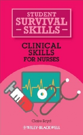 Claire Boyd Clinical Skills for Nurses. 