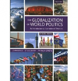 John Baylis The Globalization of World Politics: An Introduction to International Relations 