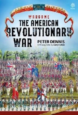 Peter, Dennis Wargame the american revolutionary war 