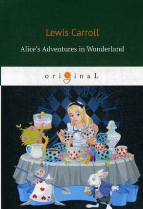 Carroll Lewis Alices Adventures in Wonderland 