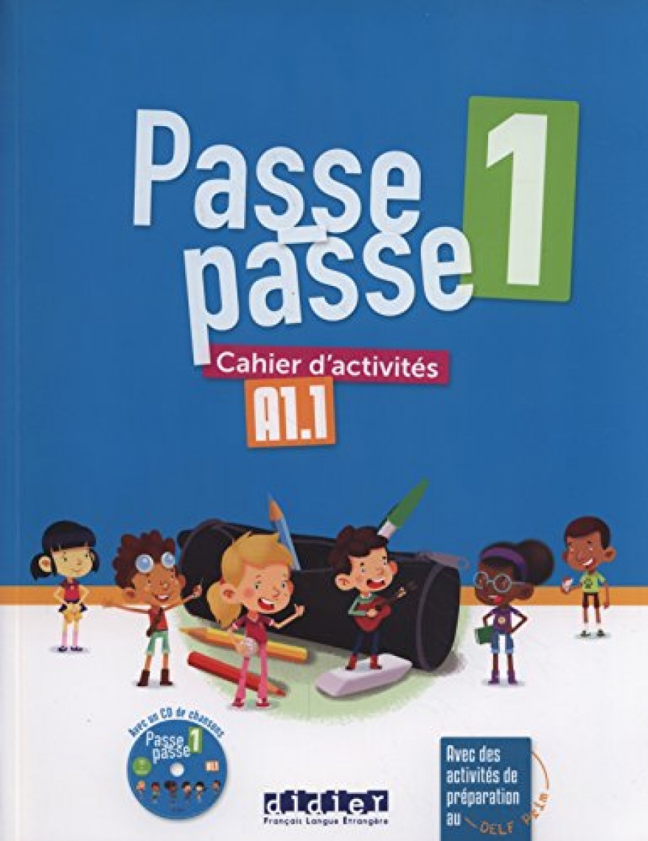 Adam C. Pase-Passe. Cahier d'activites A1.1 