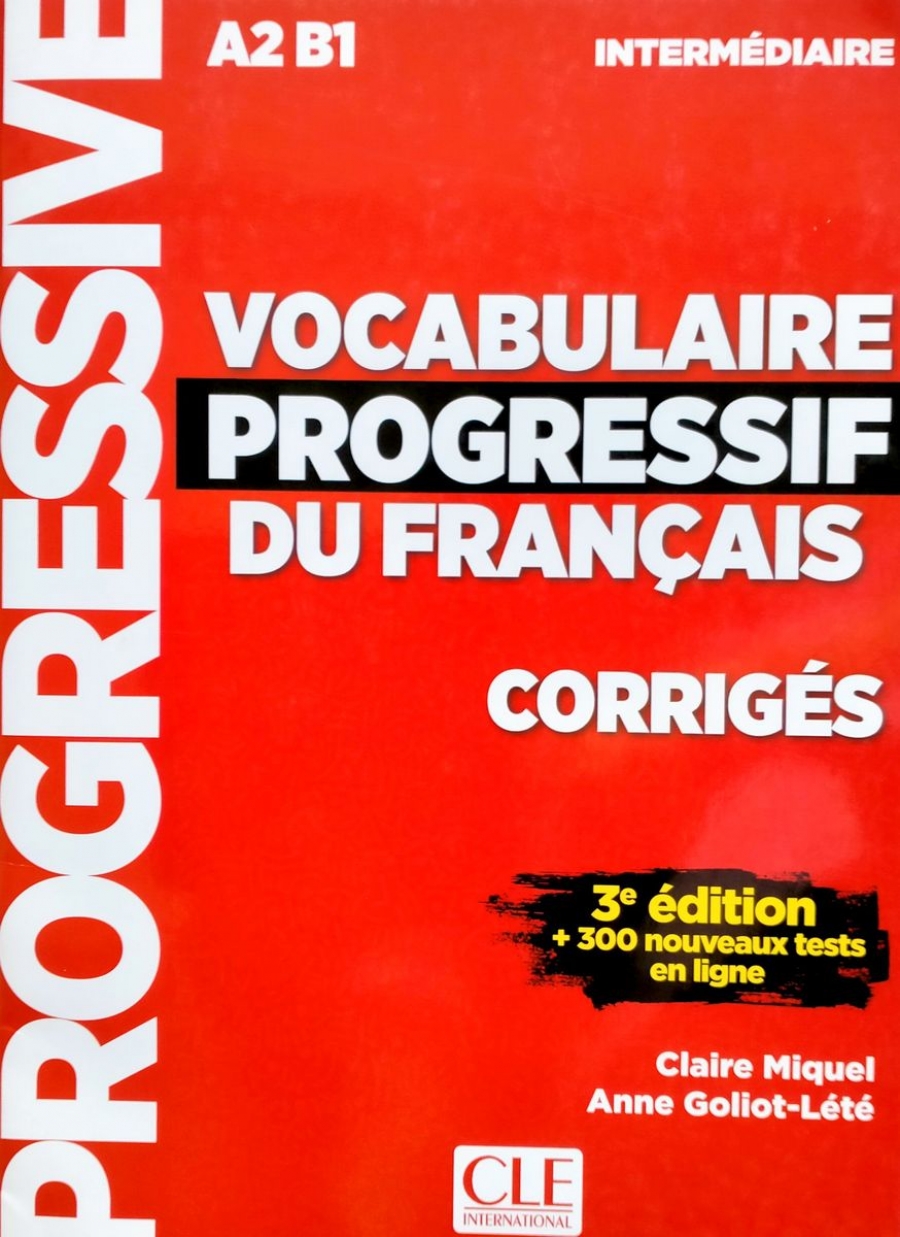 Vocabulaire progressif du francais - Nouvelle edition: Corriges intermed 