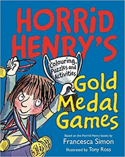 Simon Francesca Horrid Henry's Gold Medal Games: Colouring, Puzzles & Activities 