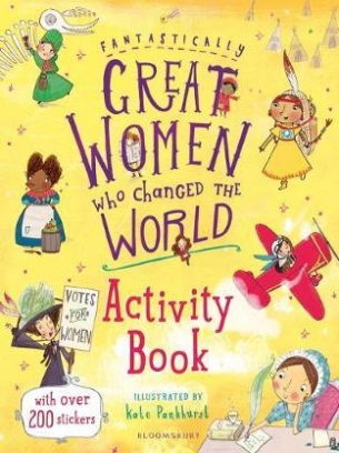 Pankhurst Kate Fantastically Great Women Who Changed the World. Activity Book 