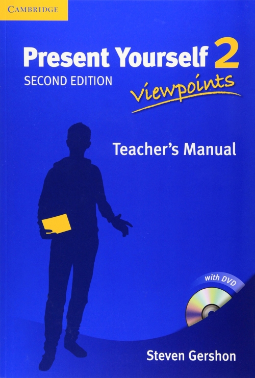 Gershon Steven Present Yourself 2: Viewpoints. Teacher's Manual 