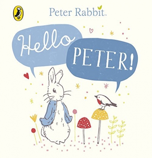 Potter Beatrix Peter Rabbit: Hello Peter 