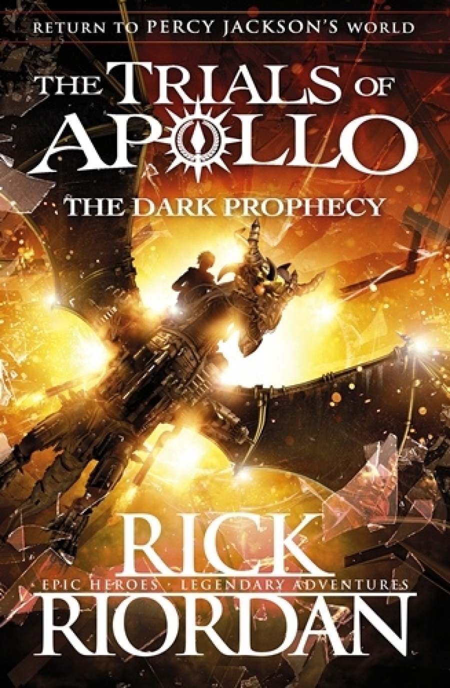 Riordan Rick Trials of Apollo 2: The Dark Prophecy 