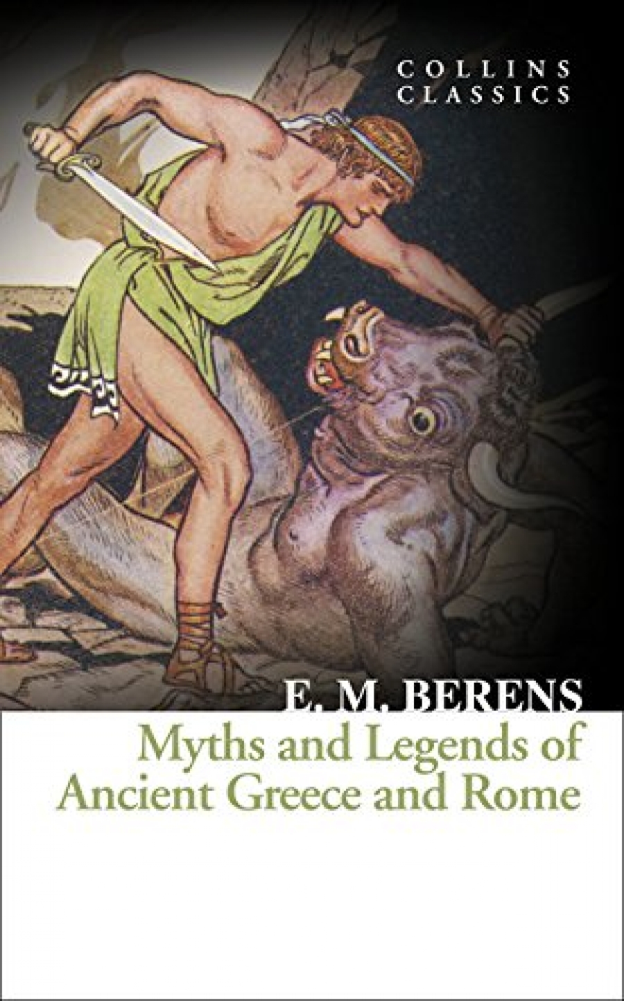 Berens E.M. Myths and Legends of Ancient Greece and Rome 