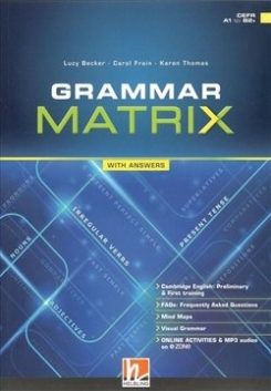 Becker Lucy, Frain Carol, Thomas Karen Grammar Matrix A1-B2+ with e-zone 