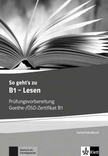 So Gehts Zu B1 Lesen Prüfungsvorbereitung Goethe ösd Zertifikat