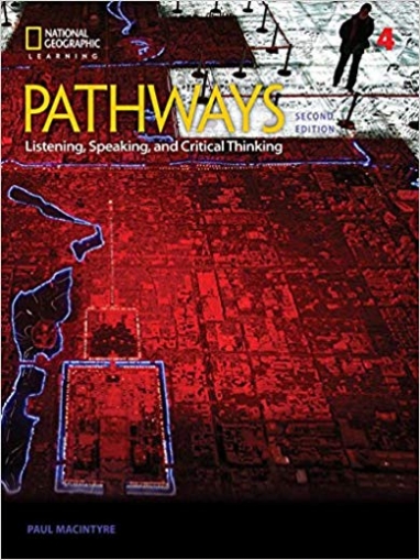 Pathways: Listening, Speaking, and Critical Thinking 4 
