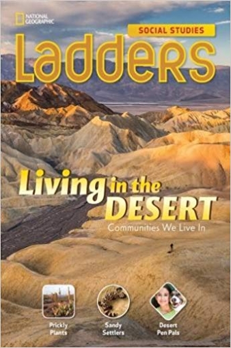 Milson Andrew, Goudvis Anne Ladders Social Studies 3: Living in the Desert Single Copy 