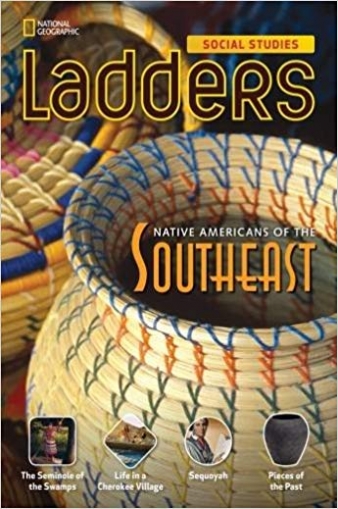 Milson Andrew, Goudvis Anne Ladders Social Studies 4: Native Americans of the Southeast Single Copy 