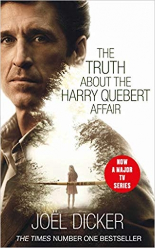 Dicker Joel The Truth about the Harry Quebert Affair 