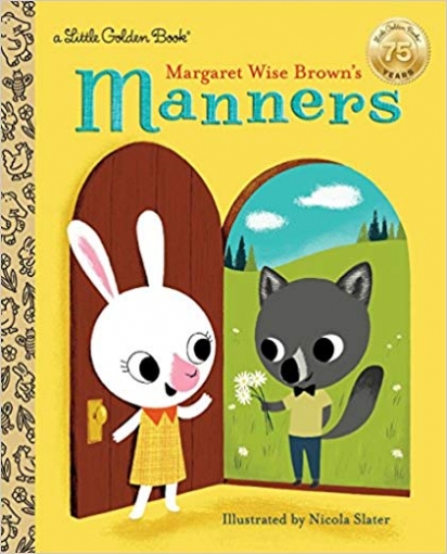 Wise Brown Margaret Margaret Wise Brown's Manners 