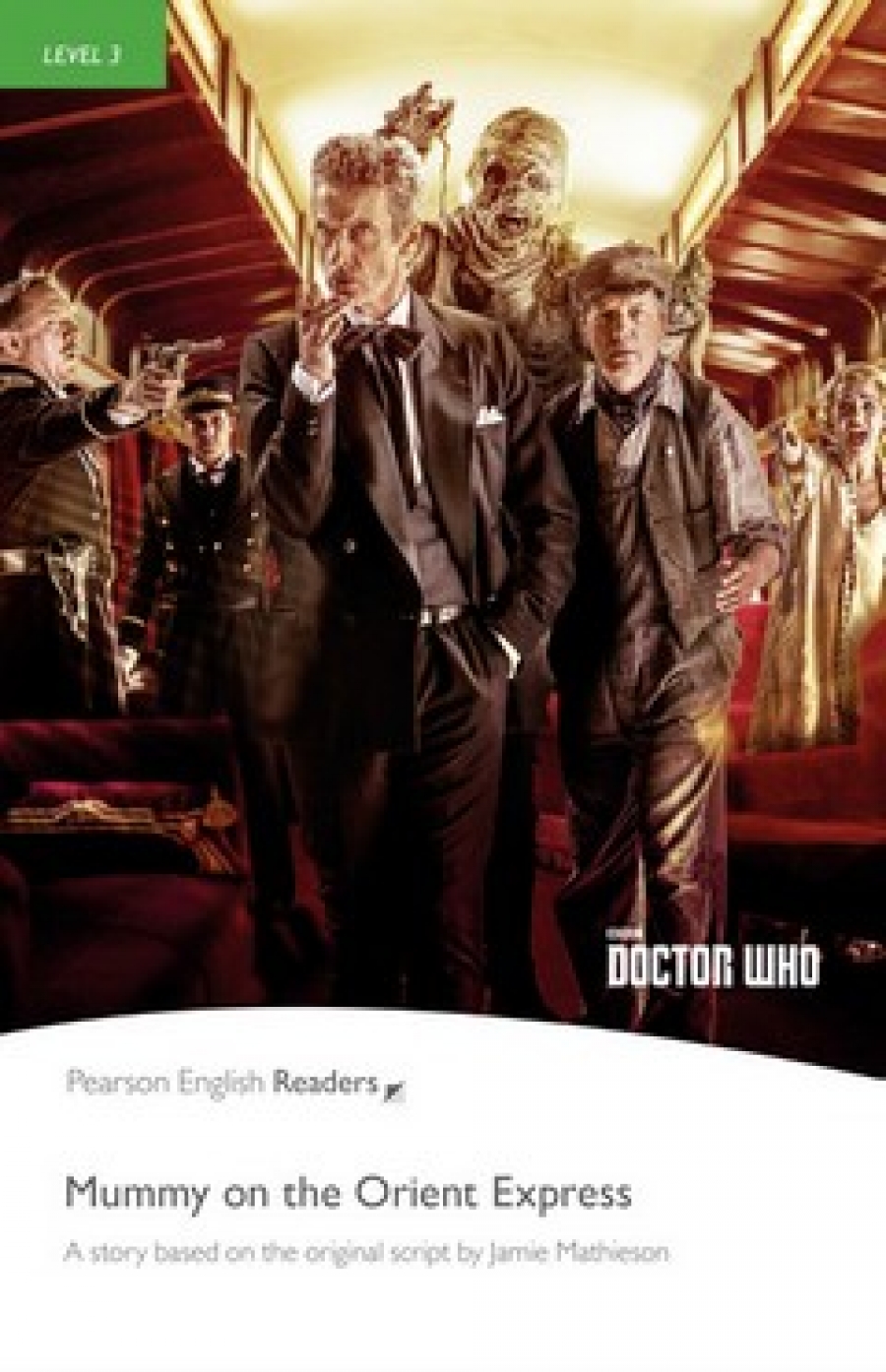 Matheson Jamie PER 3: Doctor Who: Mummy on the Orient Express 