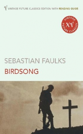 Faulks, Sebastian Birdsong 
