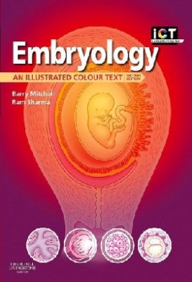 Mitchell, Ram, Barry Sharma Embryology: An Illustrated Colour Text, 2e 