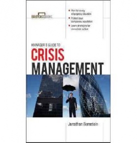 Bernstein Jonathan Manager's Guide to Crisis Management 