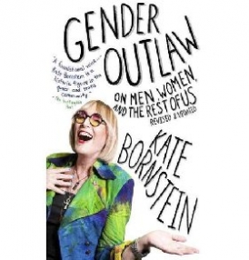 Bornstein Kate Gender Outlaw: On Men, Women, and the Rest of Us 