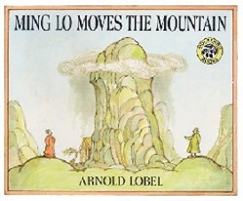 Arnold, Lobel Ming Lo Moves the Mountain 