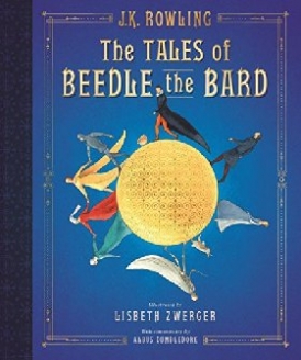 Rowling J.K. The Tales of Beedle the Bard: The Illustrated Edition 