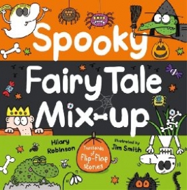 Robinson, Hilary Spooky fairy tale mix-up 