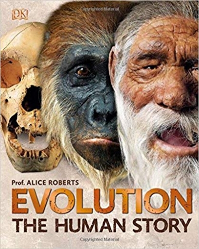 Roberts Alice Evolution: The Human Story 
