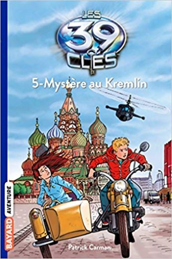 Watson J. Les 39 Cles. Tome 5. Mystere Au Kremlin 