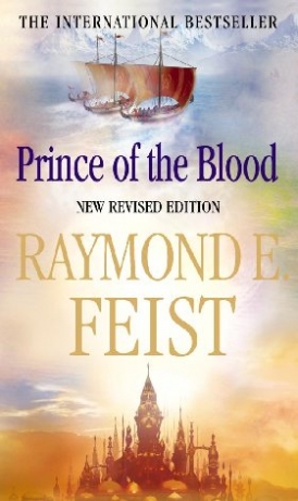 Raymond E. Feist Prince of the Blood 