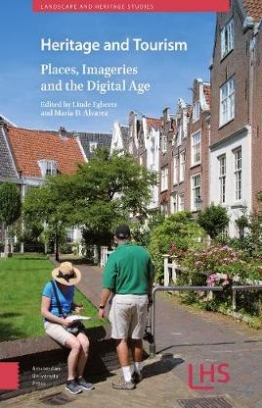Heritage and Tourism. Places, Imageries and the Digital Age 