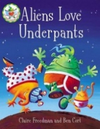 Freedman Claire, Cort Ben Aliens Love Underpants! 