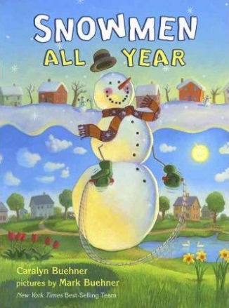 Buehner Caralyn Snowmen All Year 