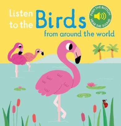 Billet Marion Listen to the Birds From Around the World (board book) 