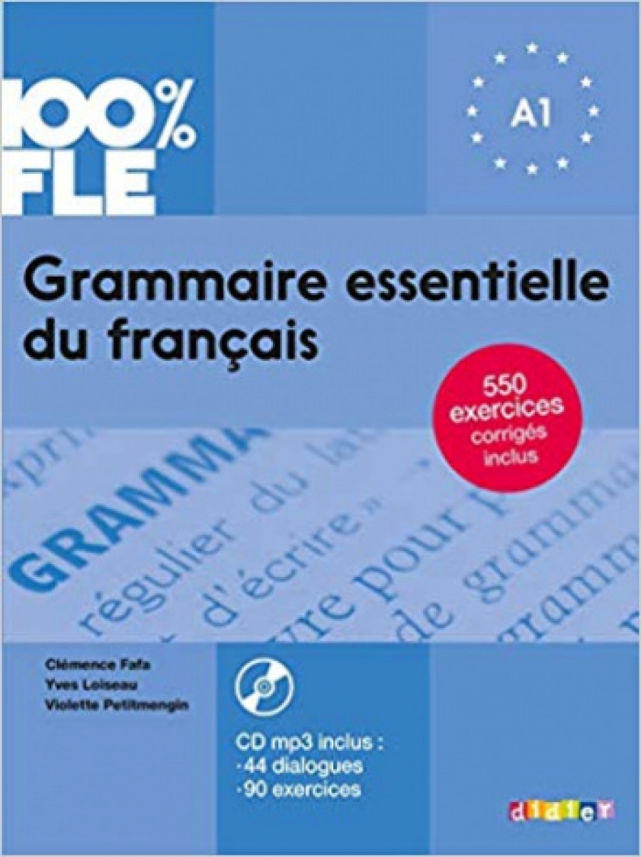 Glaud L., Lannier M. Grammaire essentielle du francais A1 