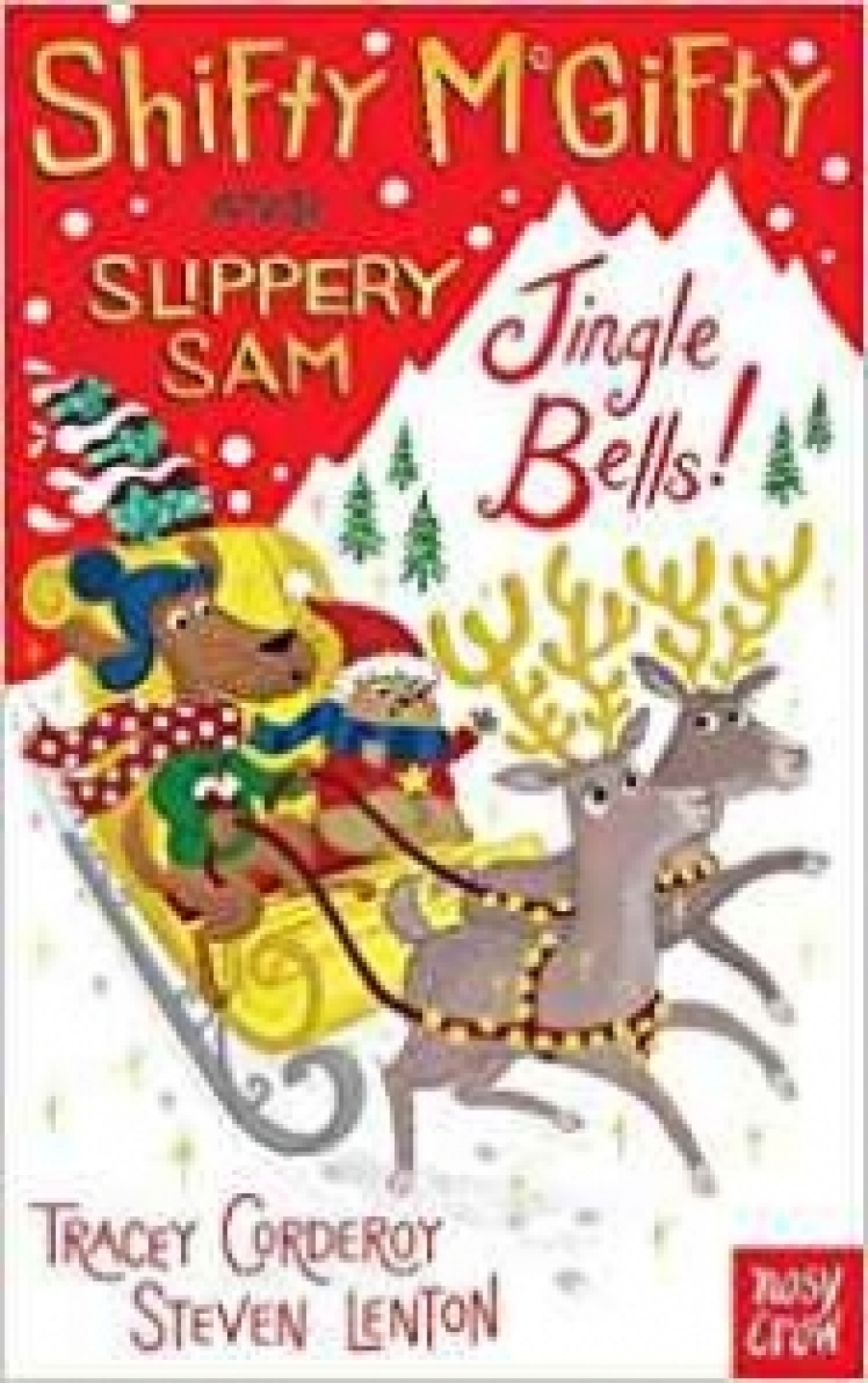 Corderoy Tracey Shifty McGifty and Slippery Sam: Jingle Bells! 