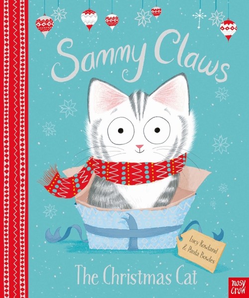 Rowland Lucy, Bowles Paula Sammy Claws. The Christmas Cat 