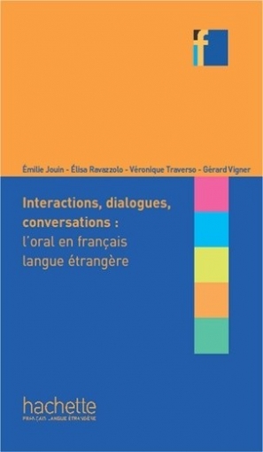 Ravazzolo E. Interactions, dialogues, conversations. L'oral en français langue etrangere 
